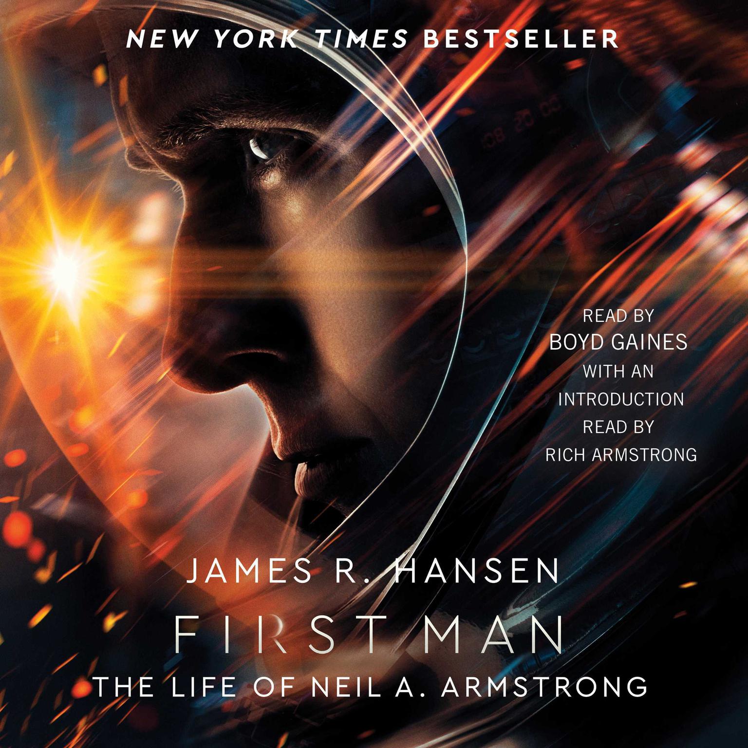 First Man (Abridged): The Life of Neil A. Armstrong Audiobook, by James R. Hansen