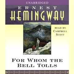 For Whom the Bell Tolls Audiobook, by Ernest Hemingway