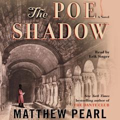 The Poe Shadow Audiobook, by Matthew Pearl