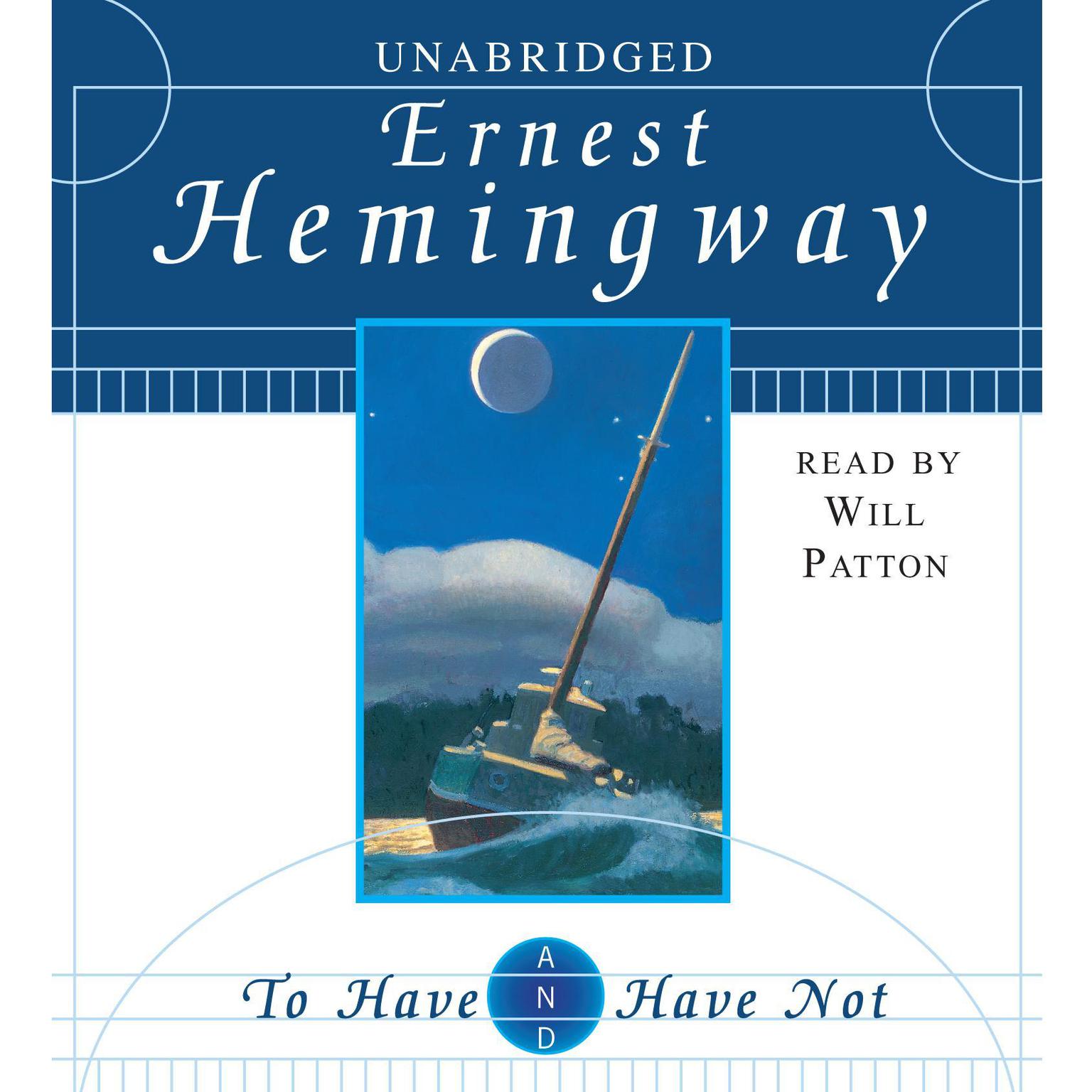 To Have and Have Not Audiobook, by Ernest Hemingway