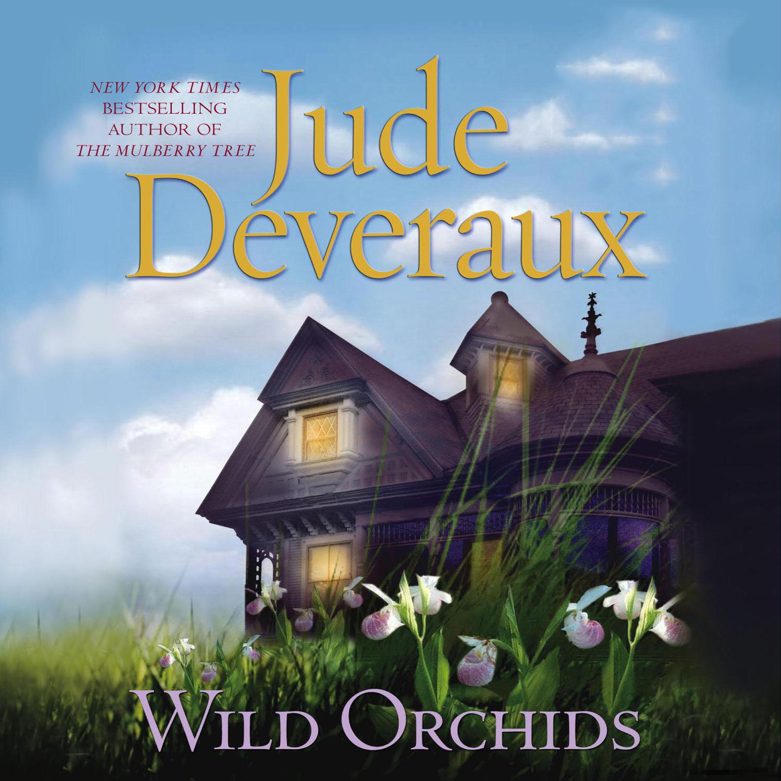 Wild Orchids (Abridged): A Novel Audiobook, by Jude Deveraux