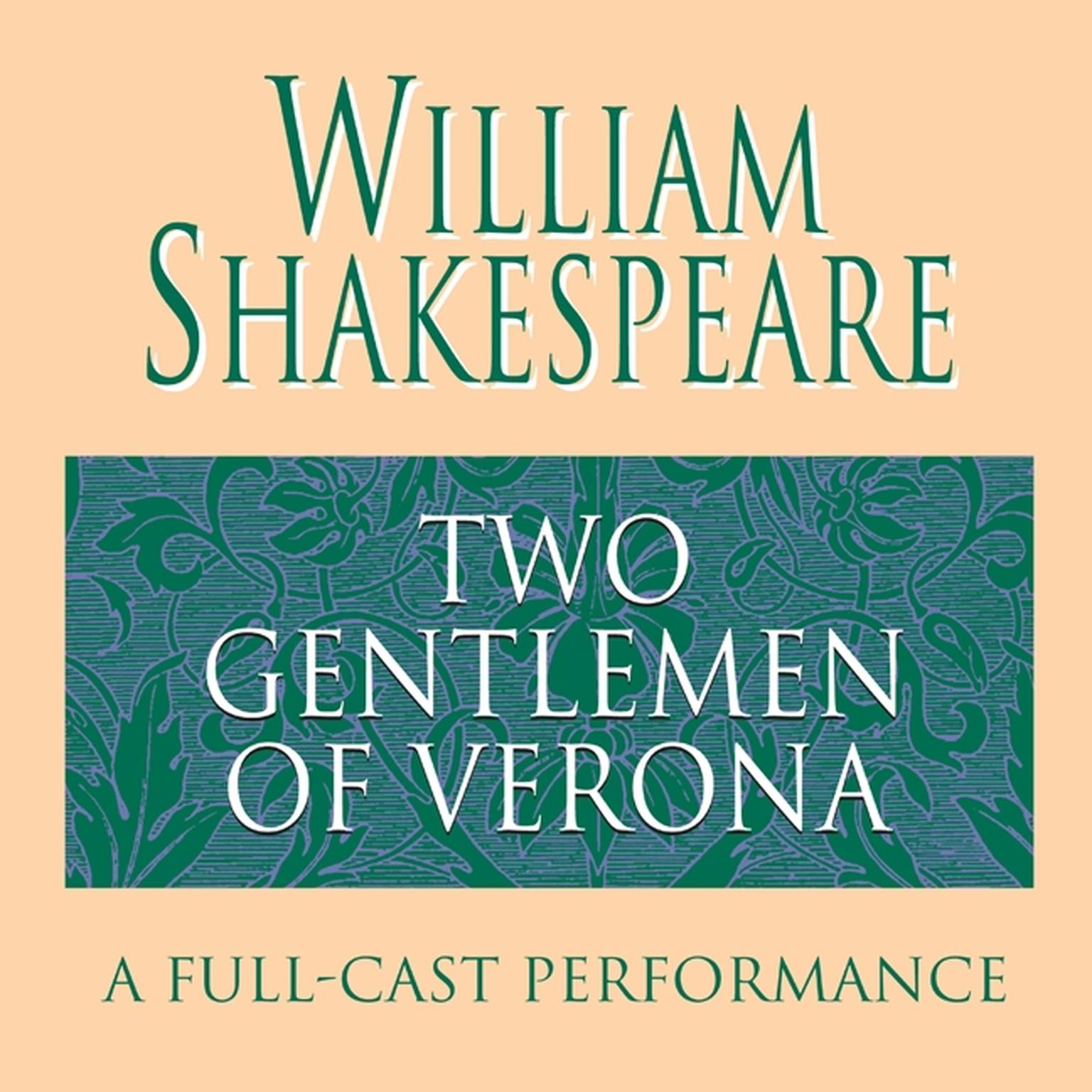 The Two Gentlemen of Verona (Abridged) Audiobook, by William Shakespeare
