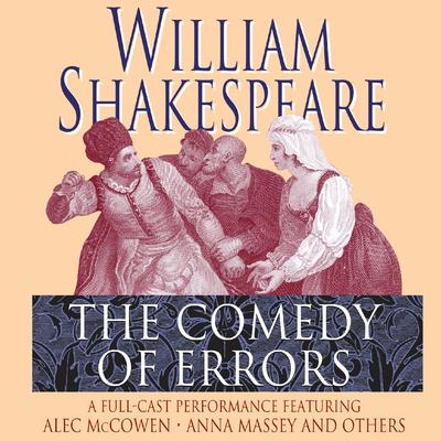 The Comedy of Errors Audiobook, by William Shakespeare