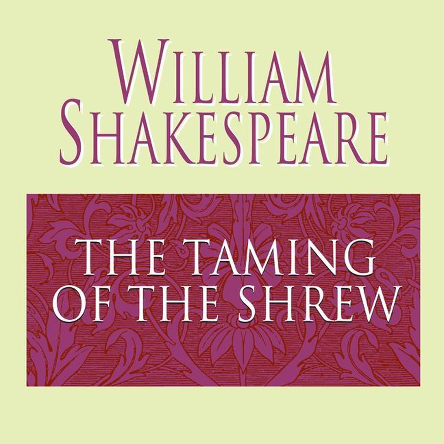 The Taming of the Shrew (Abridged) Audiobook, by William Shakespeare