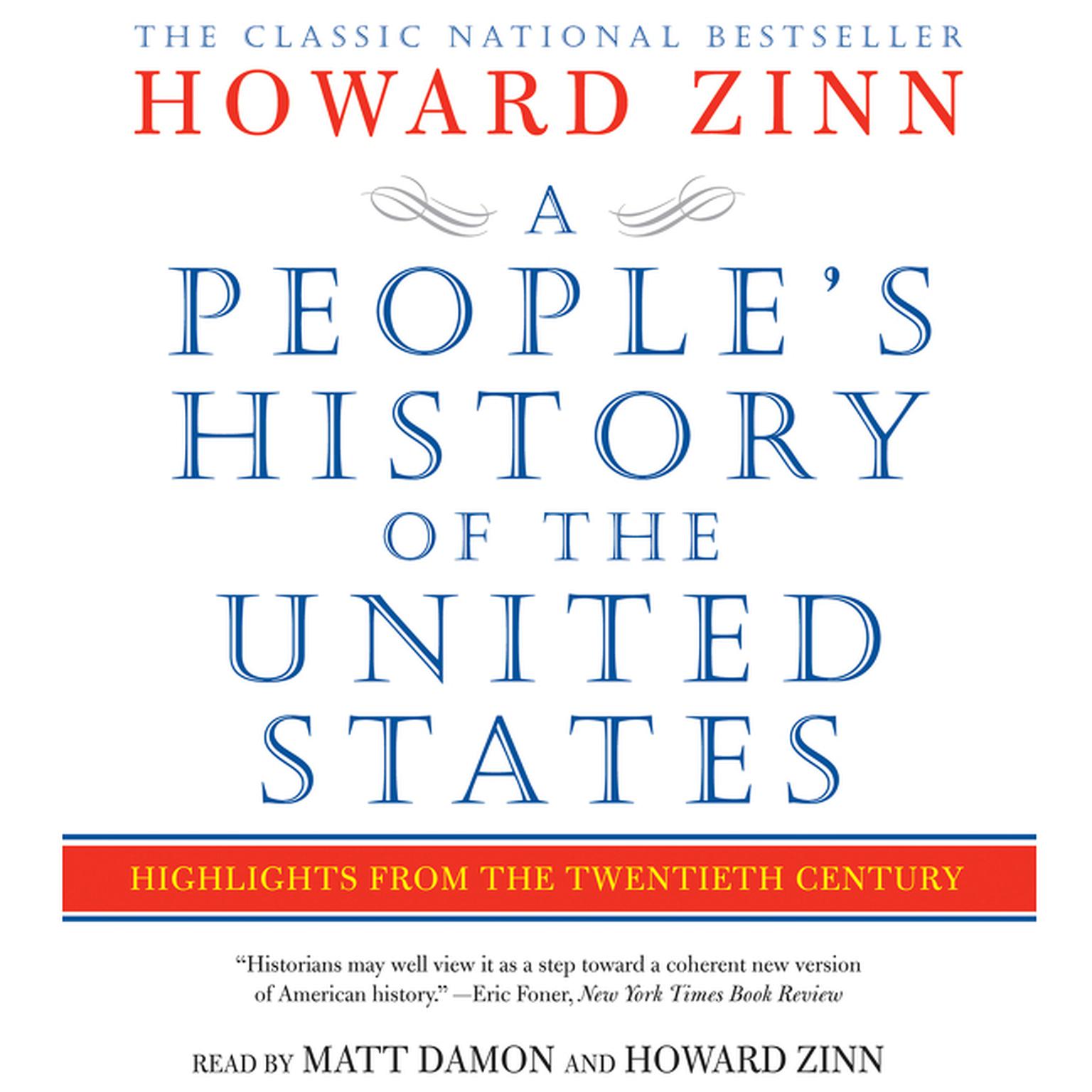 A Peoples History of the United States (Abridged): Highlights from the 20th Century Audiobook, by Howard Zinn