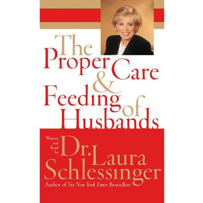 The Proper Care and Feeding of Husbands Audiobook, by 