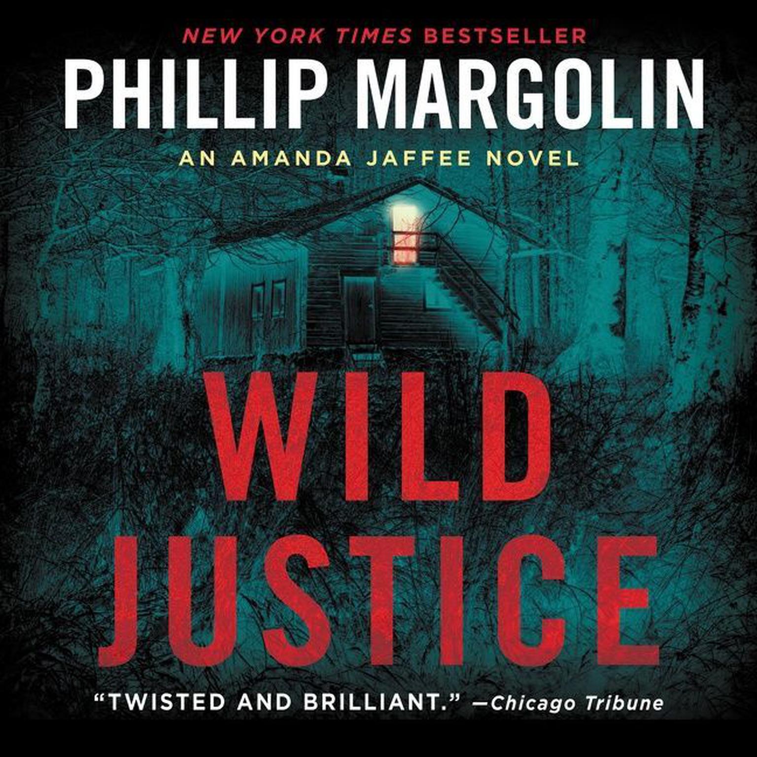 Wild Justice Audiobook, by Phillip Margolin