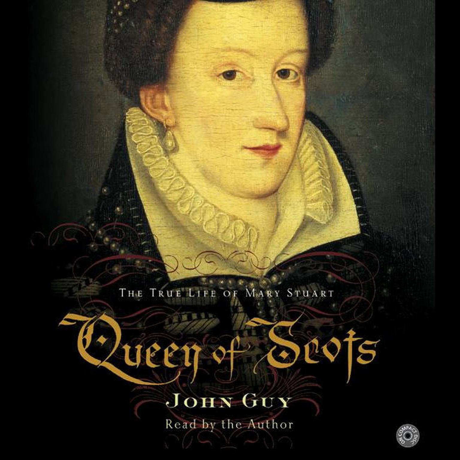 Queen of Scots (Abridged) Audiobook, by John Guy