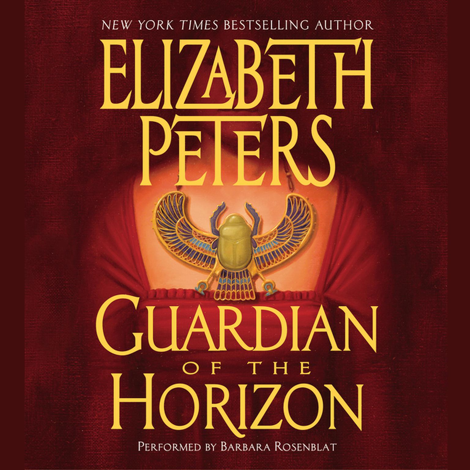 Guardian of the Horizon (Abridged) Audiobook, by Elizabeth Peters