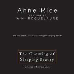 The Claiming of Sleeping Beauty Audiobook, by Anne Rice