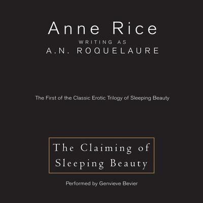 The Claiming of Sleeping Beauty Audiobook, by Anne Rice