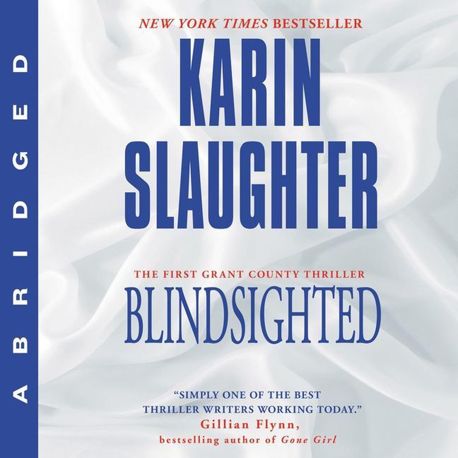 Blindsighted (Abridged) Audiobook, by Karin Slaughter