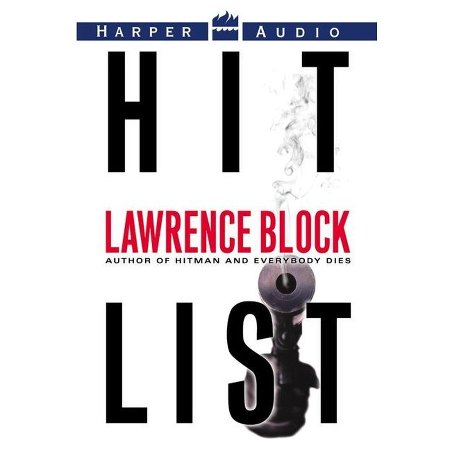 Hit List (Abridged) Audiobook, by Lawrence Block