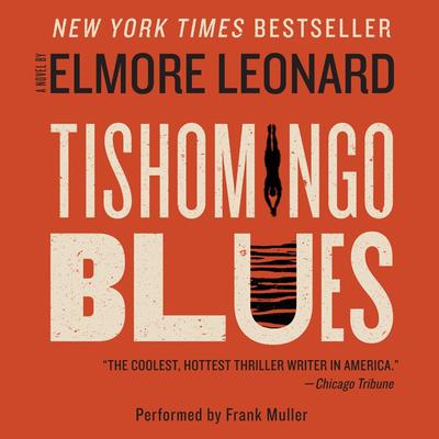 Tishomingo Blues Audiobook, by Elmore Leonard