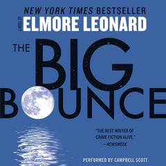 The Big Bounce Audiobook, by Elmore Leonard