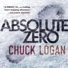 Absolute Zero Audiobook, by Chuck Logan