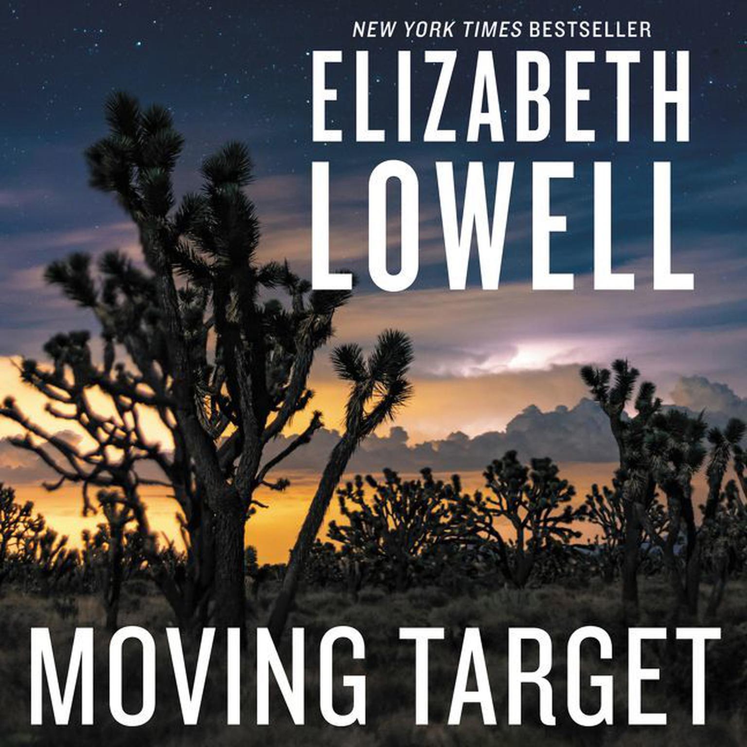 Moving Target (Abridged) Audiobook, by Elizabeth Lowell
