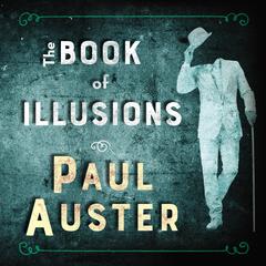 The Book of Illusions Audiobook, by Paul Auster