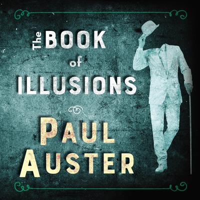 The Book of Illusions Audiobook, by 