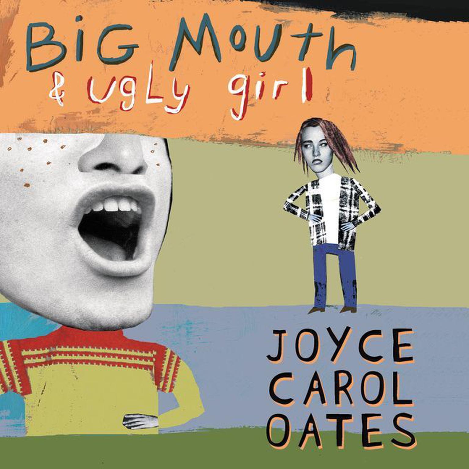 Big Mouth & Ugly Girl (Abridged) Audiobook, by Joyce Carol Oates