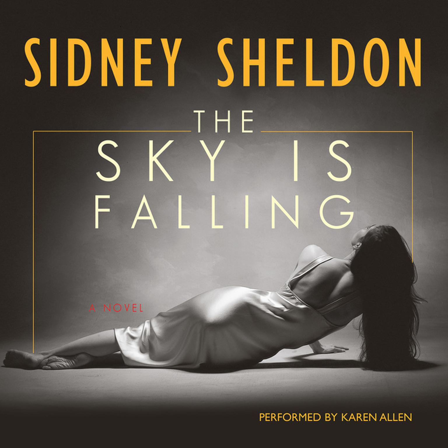 The Sky Is Falling (Abridged) Audiobook, by Sidney Sheldon