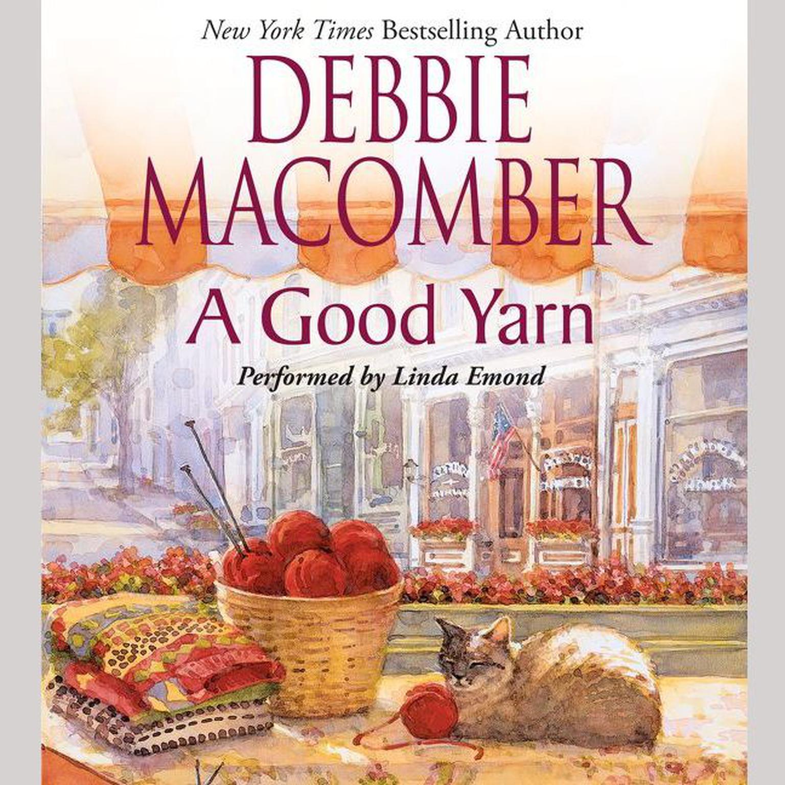 A Good Yarn (Abridged) Audiobook, by Debbie Macomber
