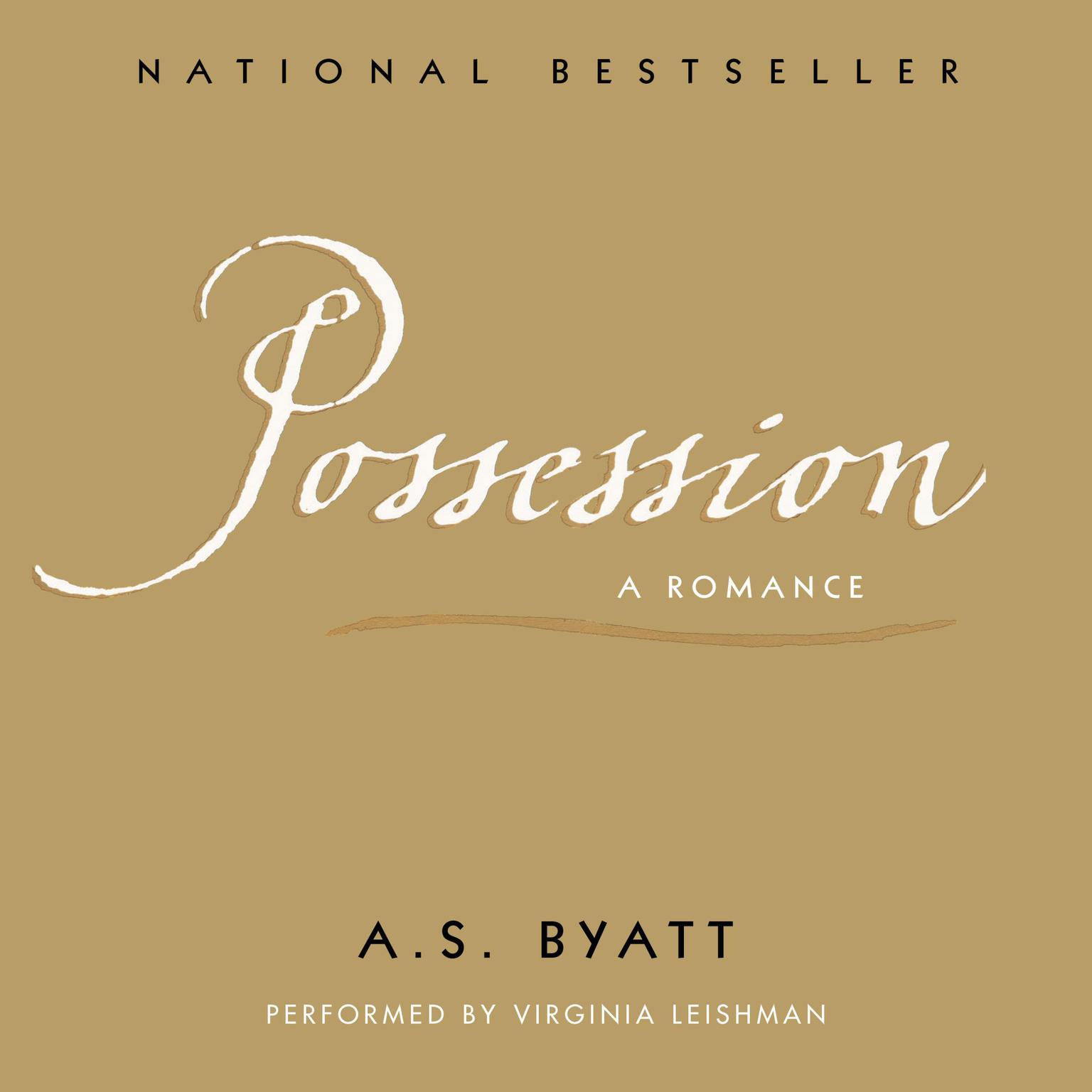 Possession Audiobook, by A. S. Byatt
