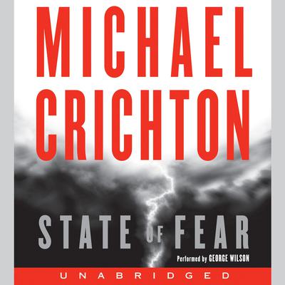 State of Fear Audiobook, by Michael Crichton
