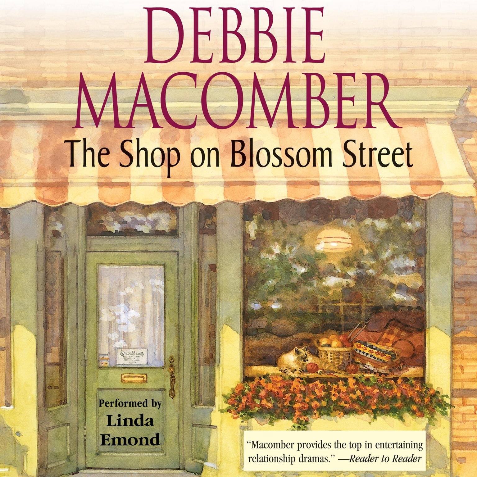 The Shop on Blossom Street (Abridged) Audiobook, by Debbie Macomber