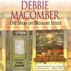 The Shop on Blossom Street Audiobook, by Debbie Macomber