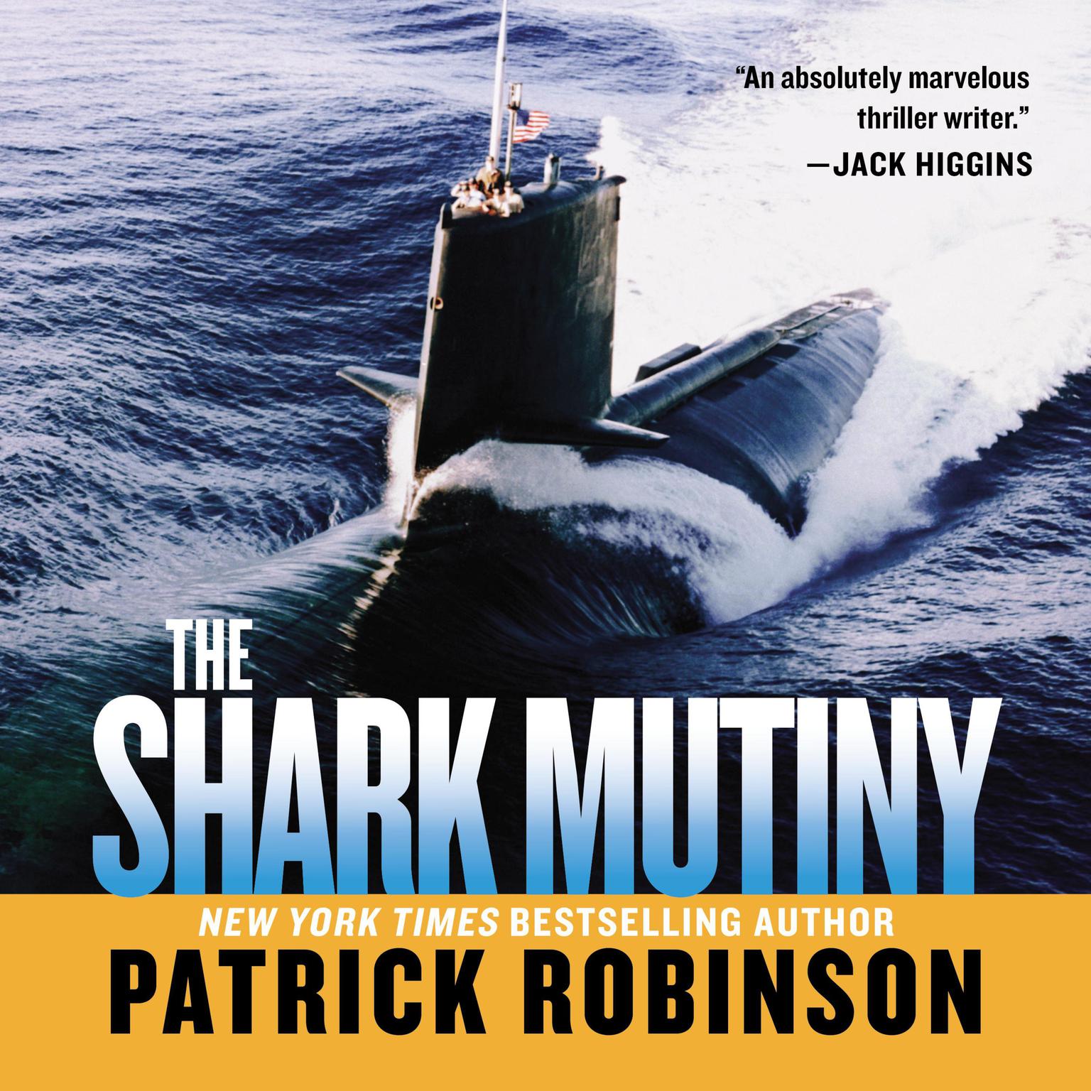 Shark Mutiny (Abridged) Audiobook, by Patrick Robinson