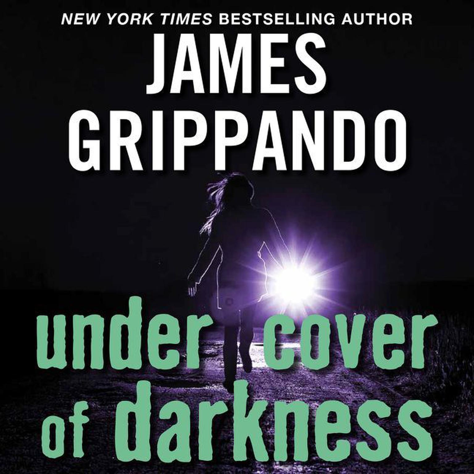 Under Cover of Darkness (Abridged) Audiobook, by James Grippando