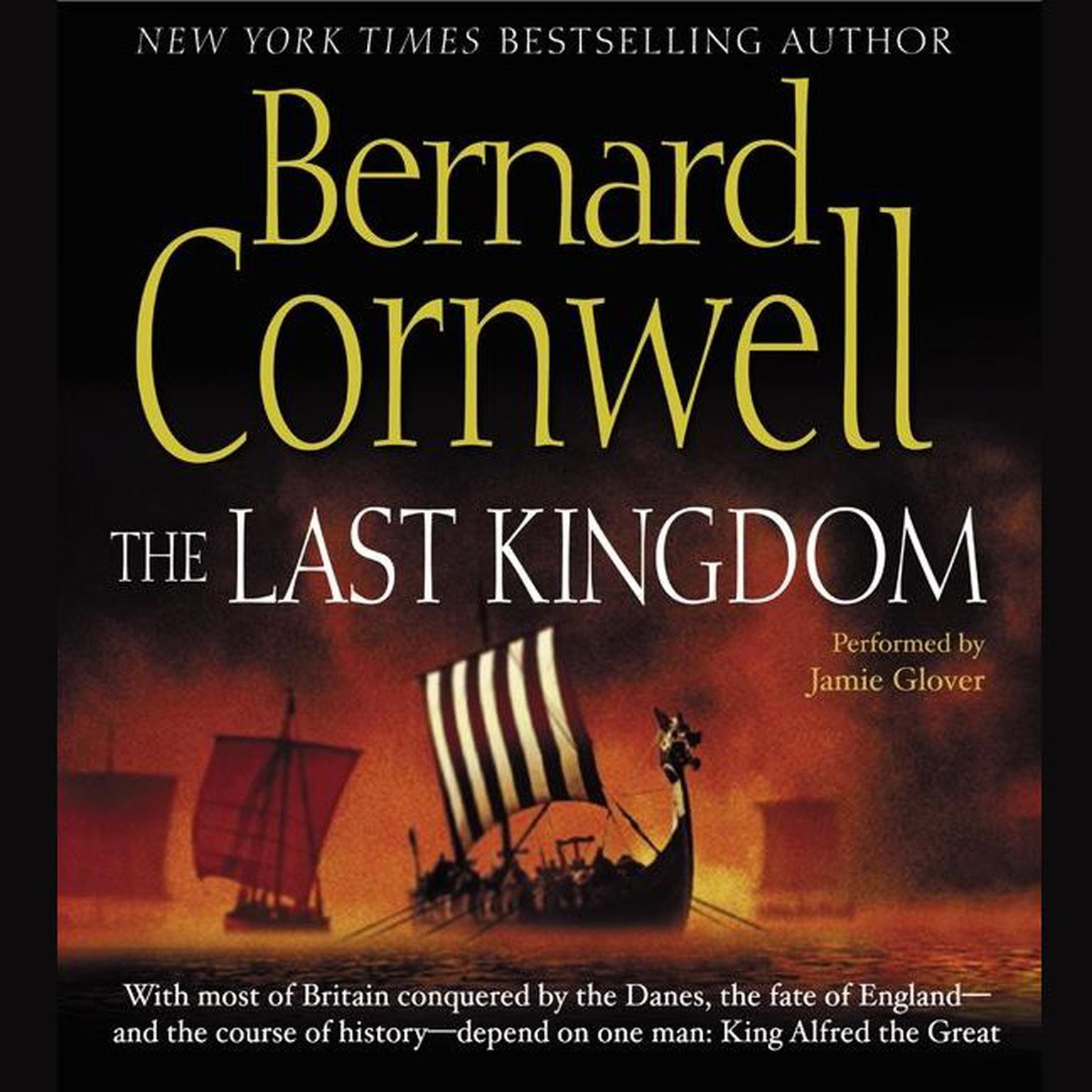 The Last Kingdom (Abridged) Audiobook, by Bernard Cornwell