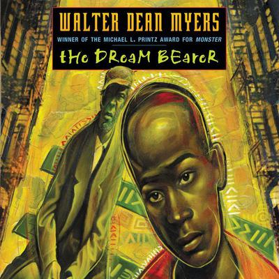 The Dream Bearer Audiobook, by Walter Dean Myers