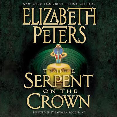 Serpent on the Crown Audiobook, by Elizabeth Peters
