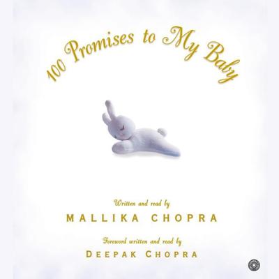100 Promises to My Baby Audiobook, by Mallika Chopra