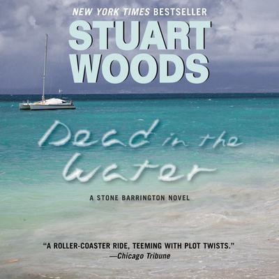 Dead in the Water Audiobook, by Stuart Woods