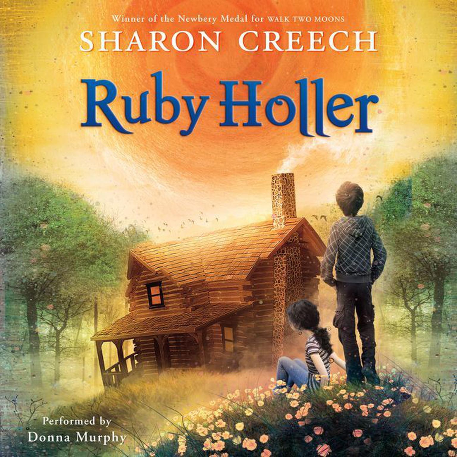 Ruby Holler (Abridged) Audiobook, by Sharon Creech