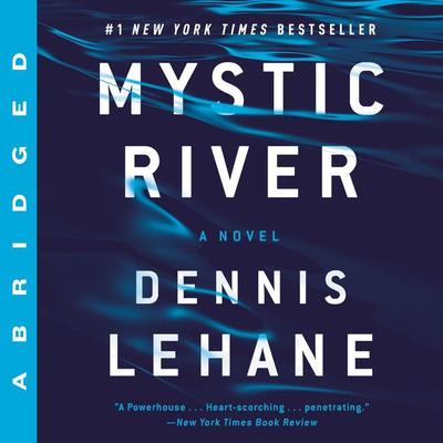 Mystic River Audiobook, by Dennis Lehane