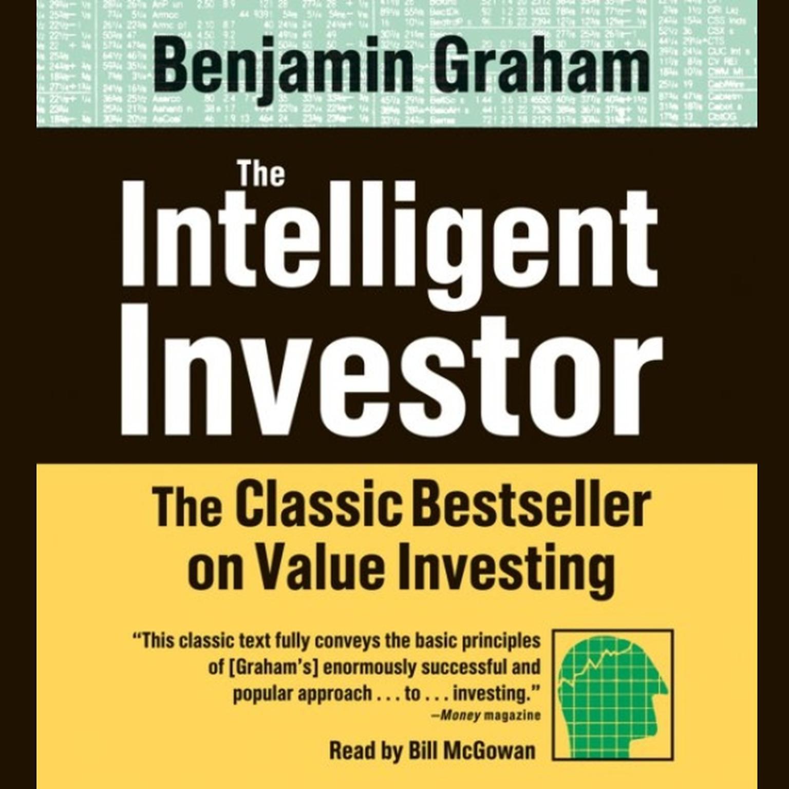 The Intelligent Investor (Abridged): The Classic Text on Value Investing Audiobook, by Benjamin Graham