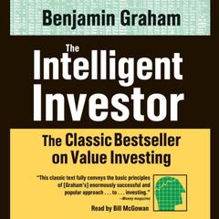 The Intelligent Investor: The Classic Text on Value Investing Audiobook, by 