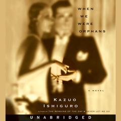 When We Were Orphans Audiobook, by Kazuo Ishiguro