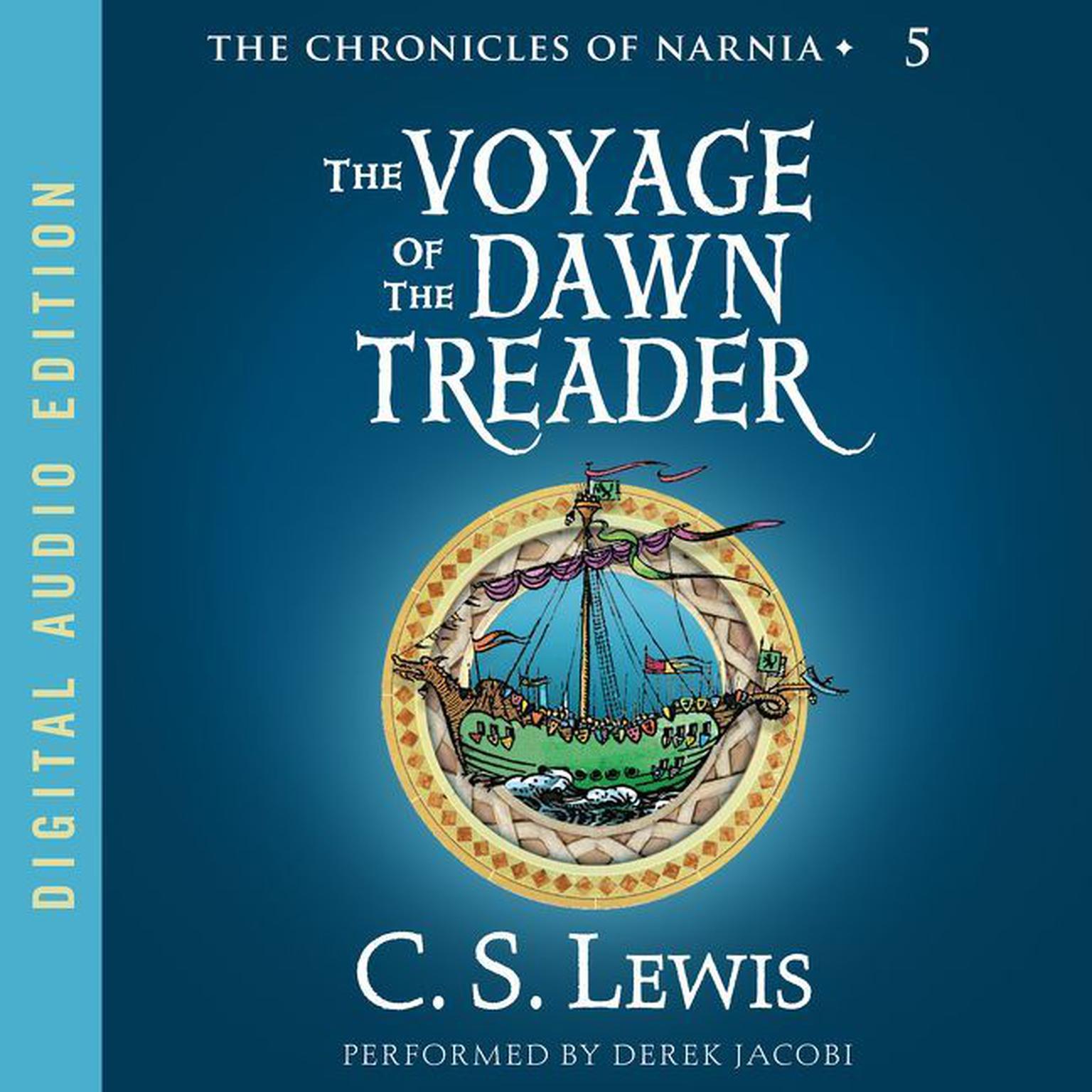 Voyage of the Dawn Treader Audiobook, by C. S. Lewis