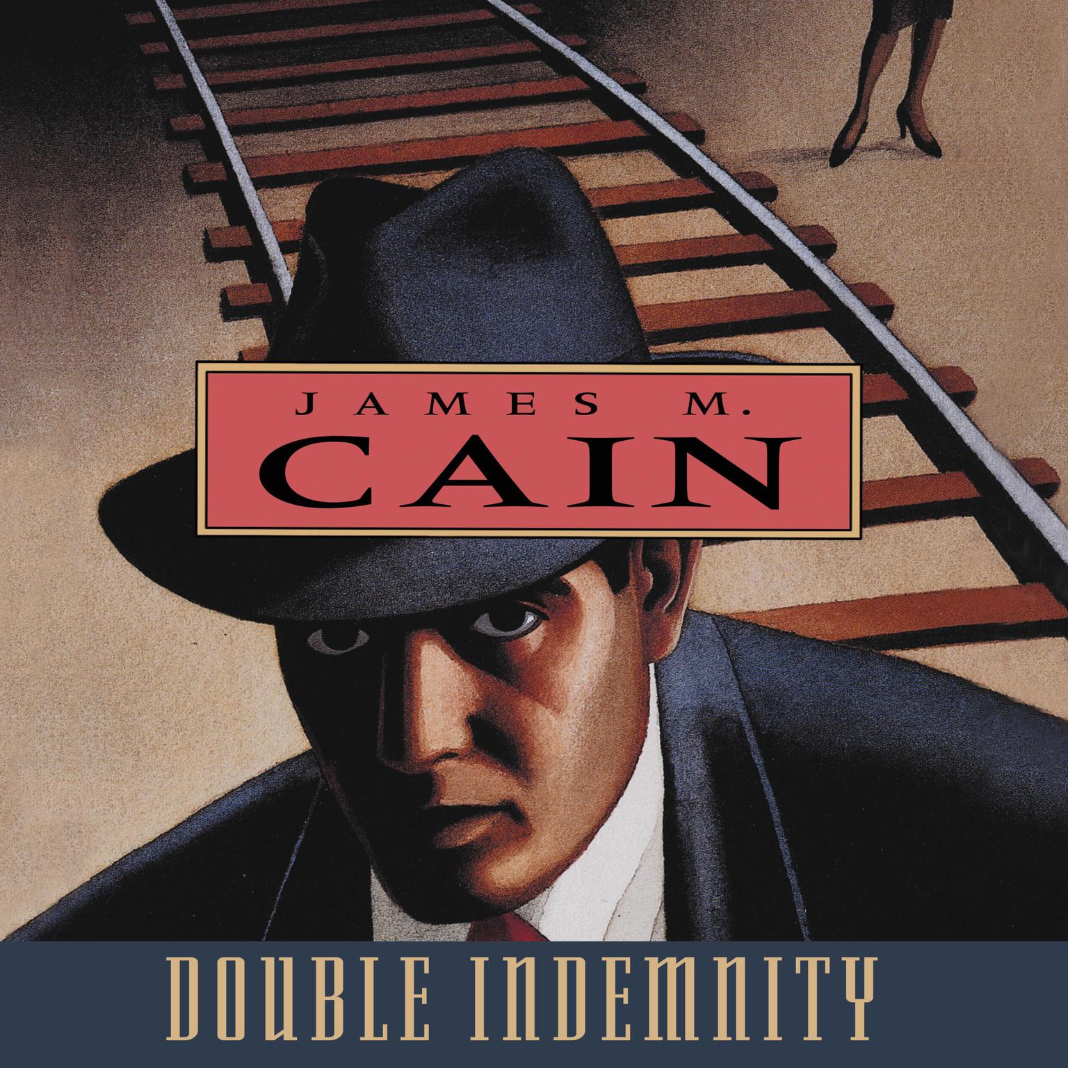 Double Indemnity Audiobook, by James M. Cain