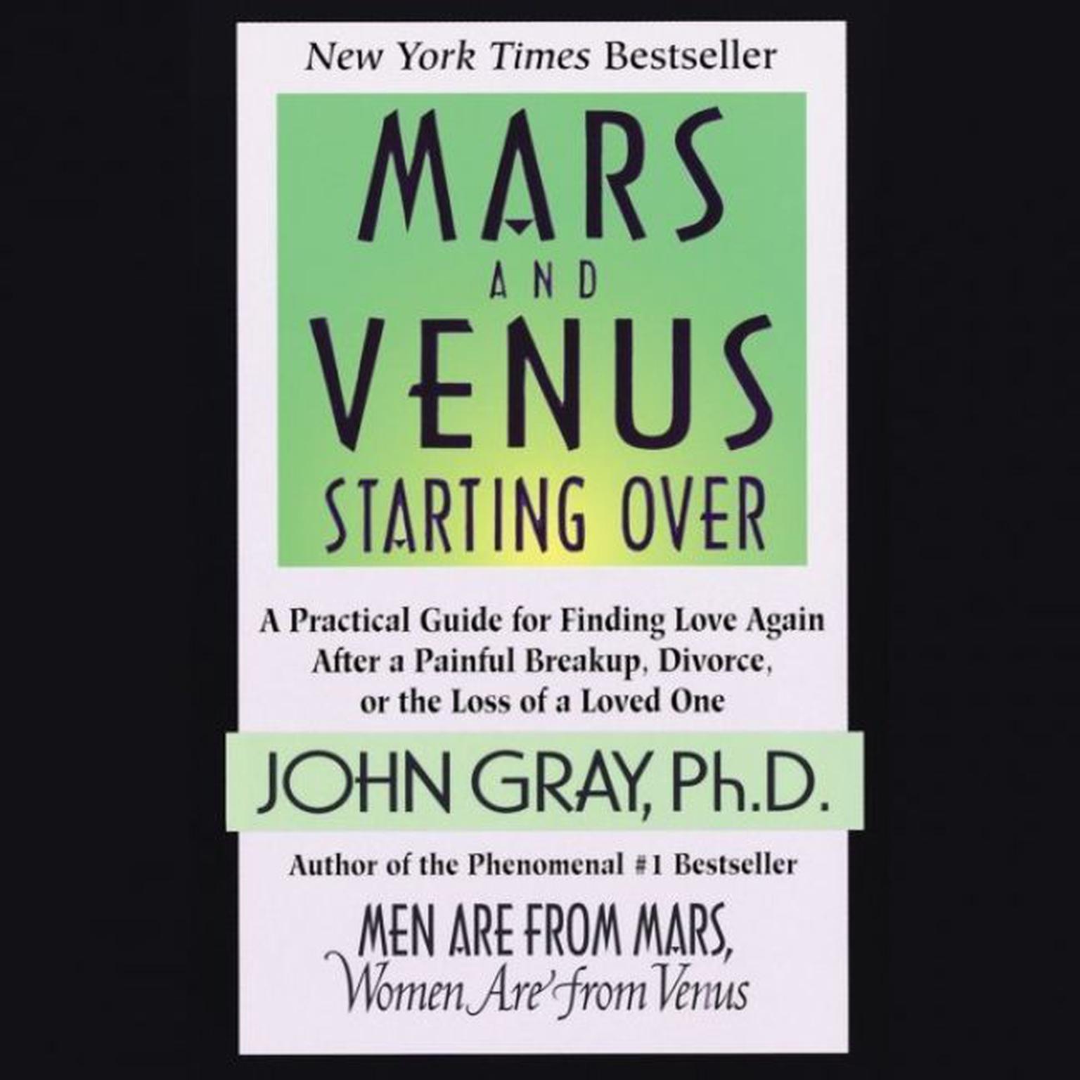 Mars and Venus Starting Over (Abridged) Audiobook, by John Gray
