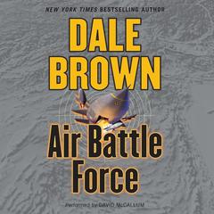 Air Battle Force: A Novel Audiobook, by Dale Brown