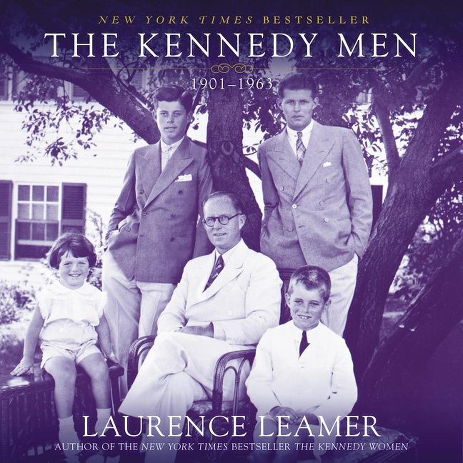 The Kennedy Men (Abridged): 1901–1963 Audiobook, by Laurence Leamer