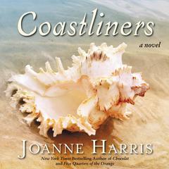 Coastliners Audiobook, by Joanne Harris
