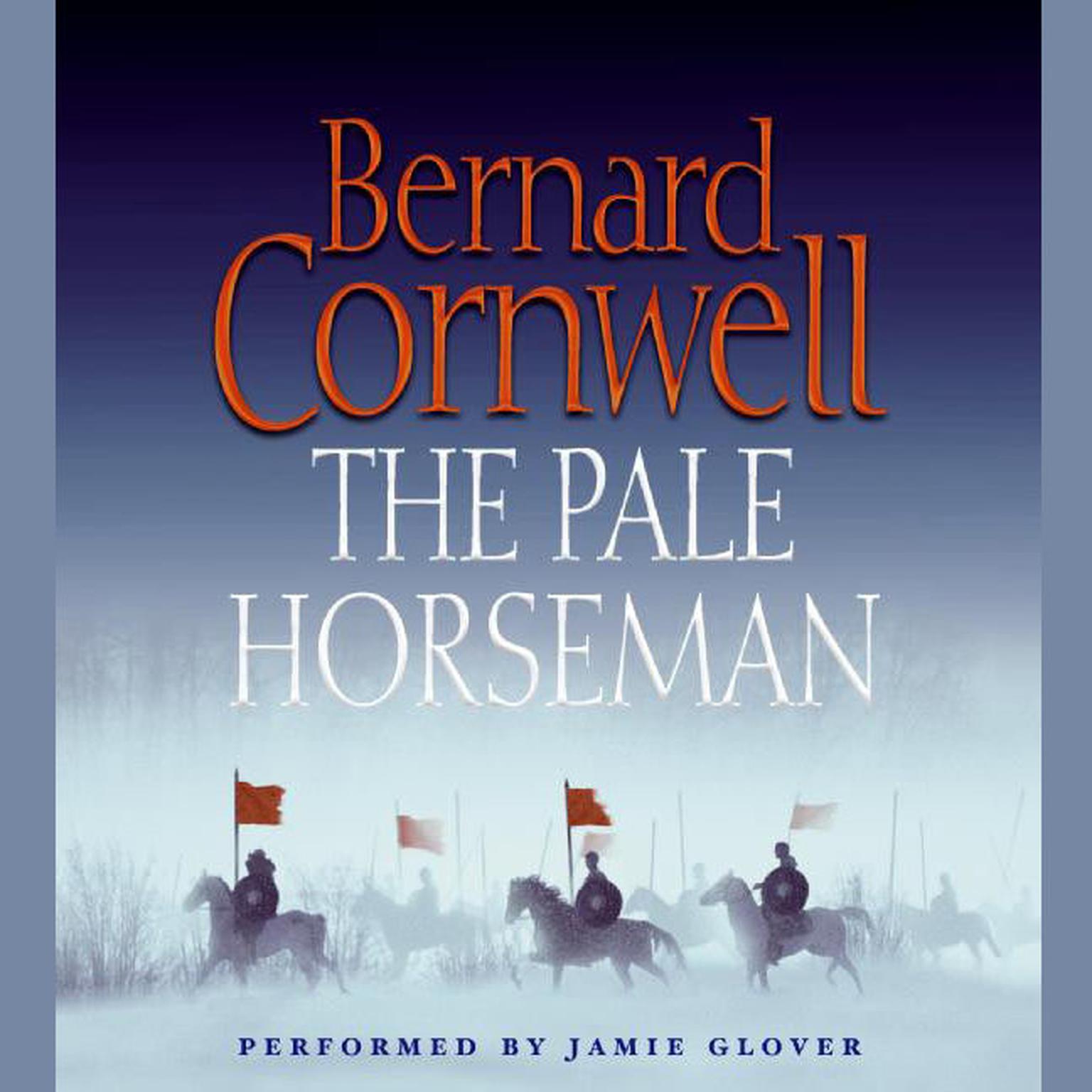 The Pale Horseman (Abridged) Audiobook, by Bernard Cornwell