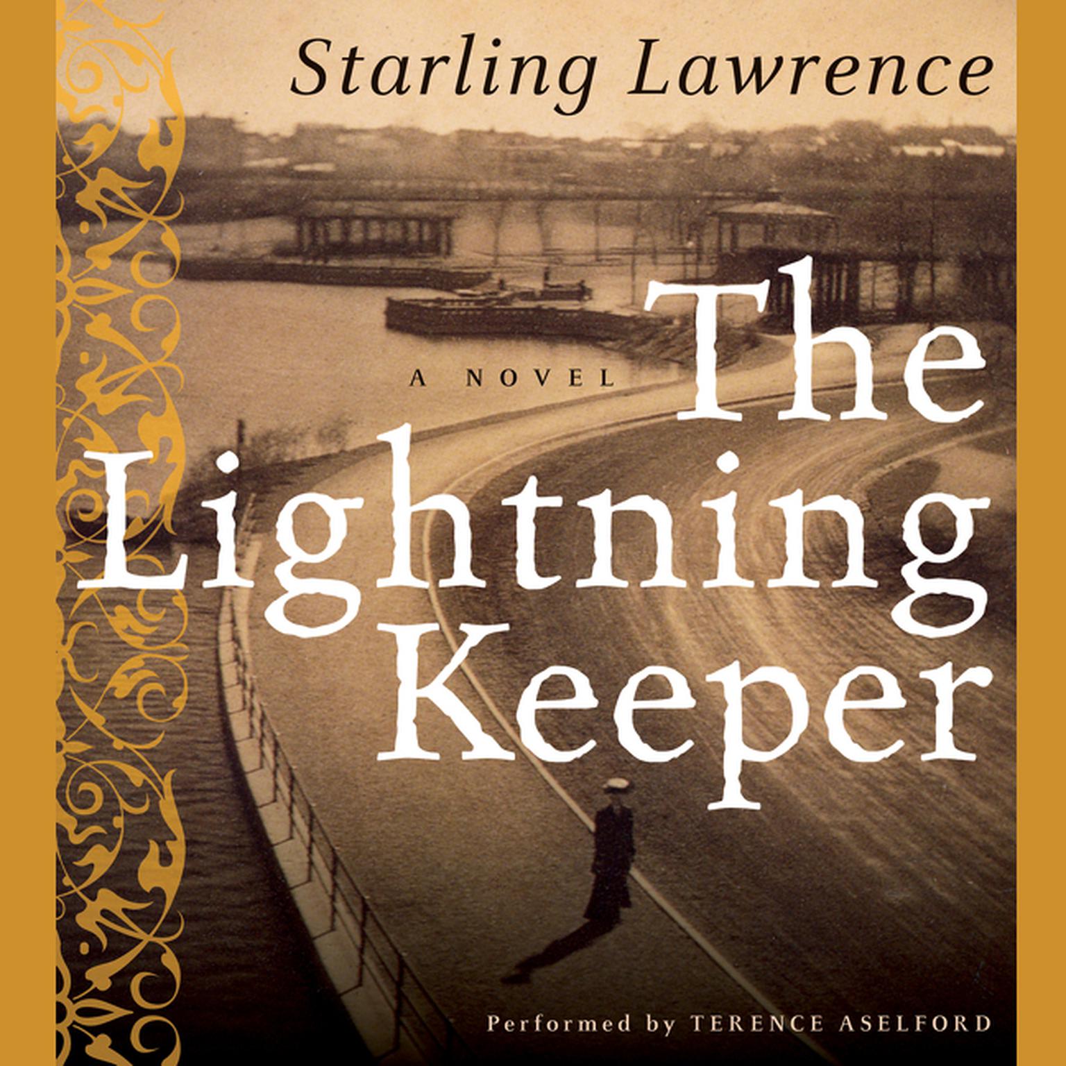 The Lightning Keeper (Abridged) Audiobook, by Starling Lawrence